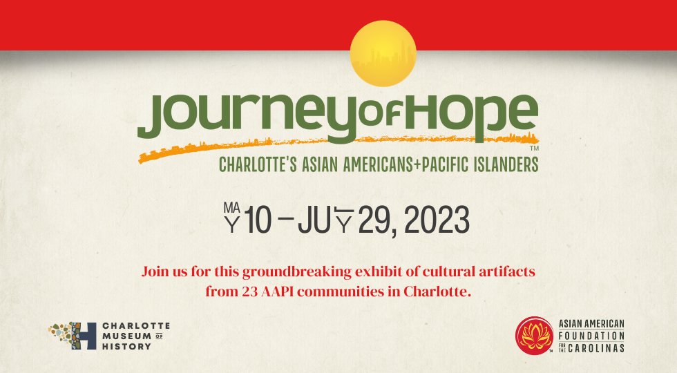 Journey of Hope: Charlotte's Asian Americans & Pacific Islanders