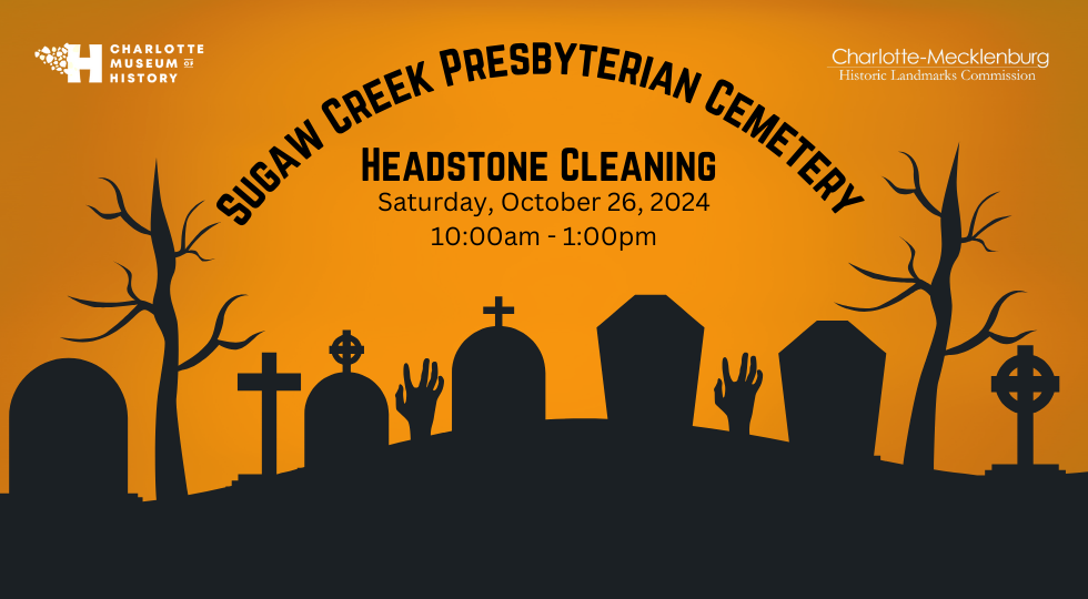 Volunteer Event: Sugaw Creek Presbyterian Cemetery Headstone Cleaning