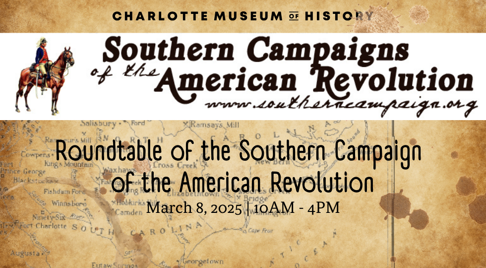 Roundtable of the Southern Campaign of the American Revolution